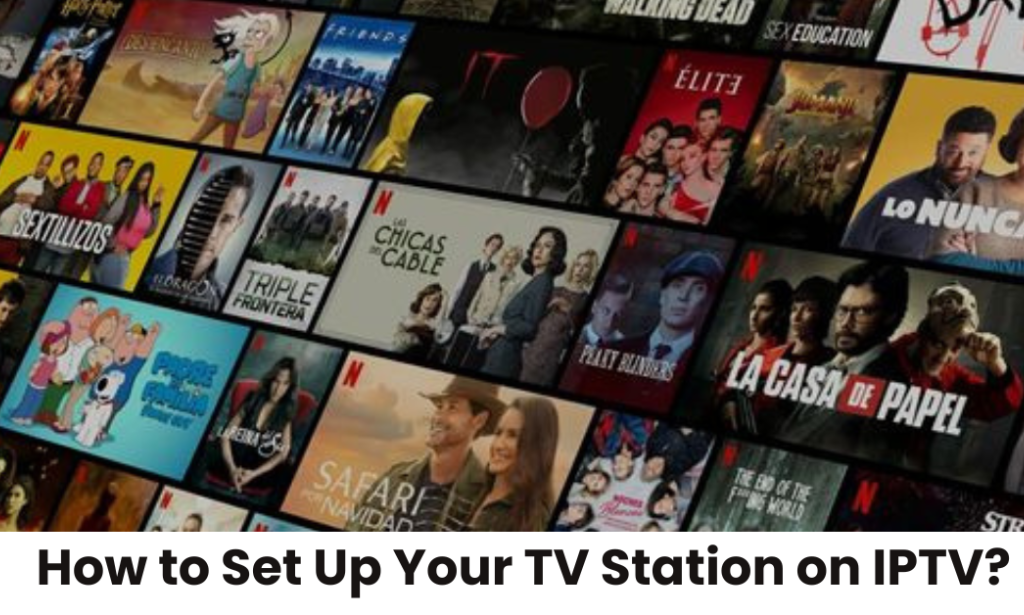How to Set Up Your TV Station on IPTV: Your Personalized Guide
