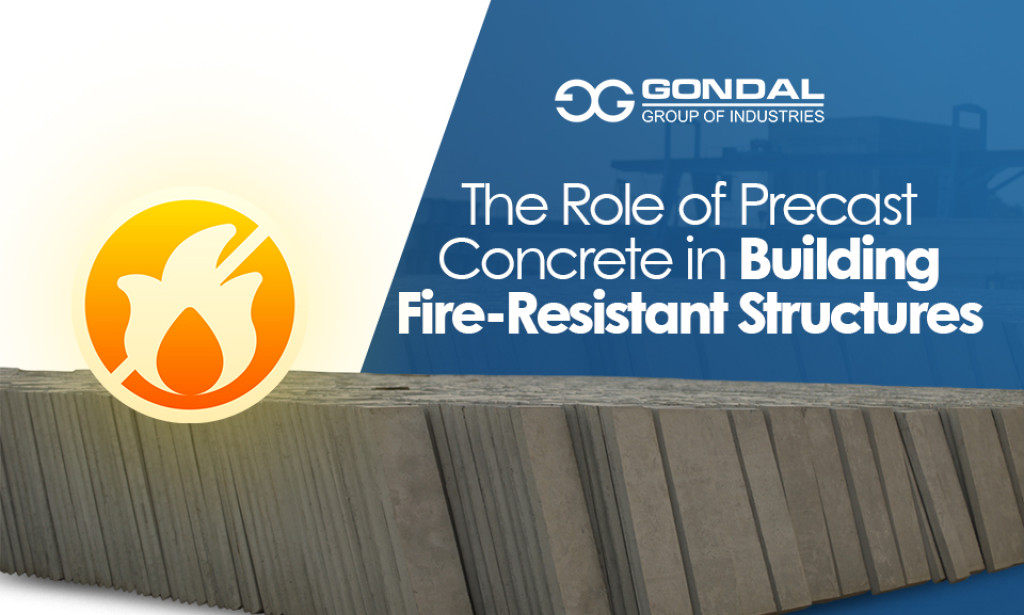 The Role Of Precast Concrete In Building Fire-Resistant Structures